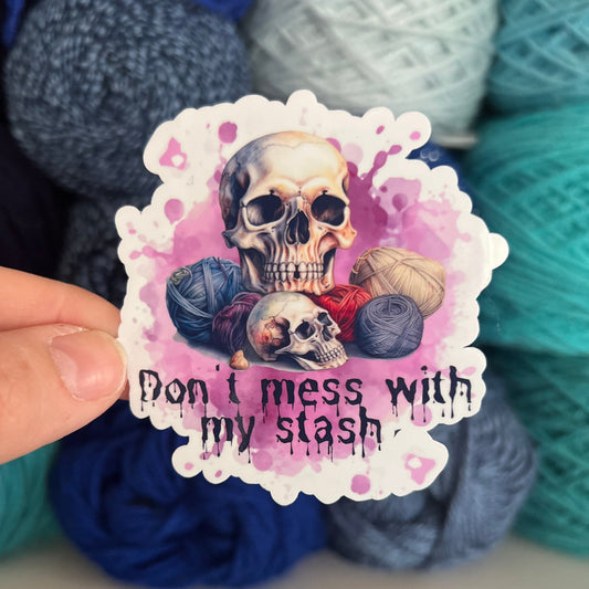 Don't Mess With My Stash Sticker