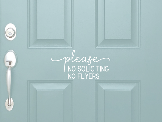 Please No Soliciting No Flyers Vinyl Decal